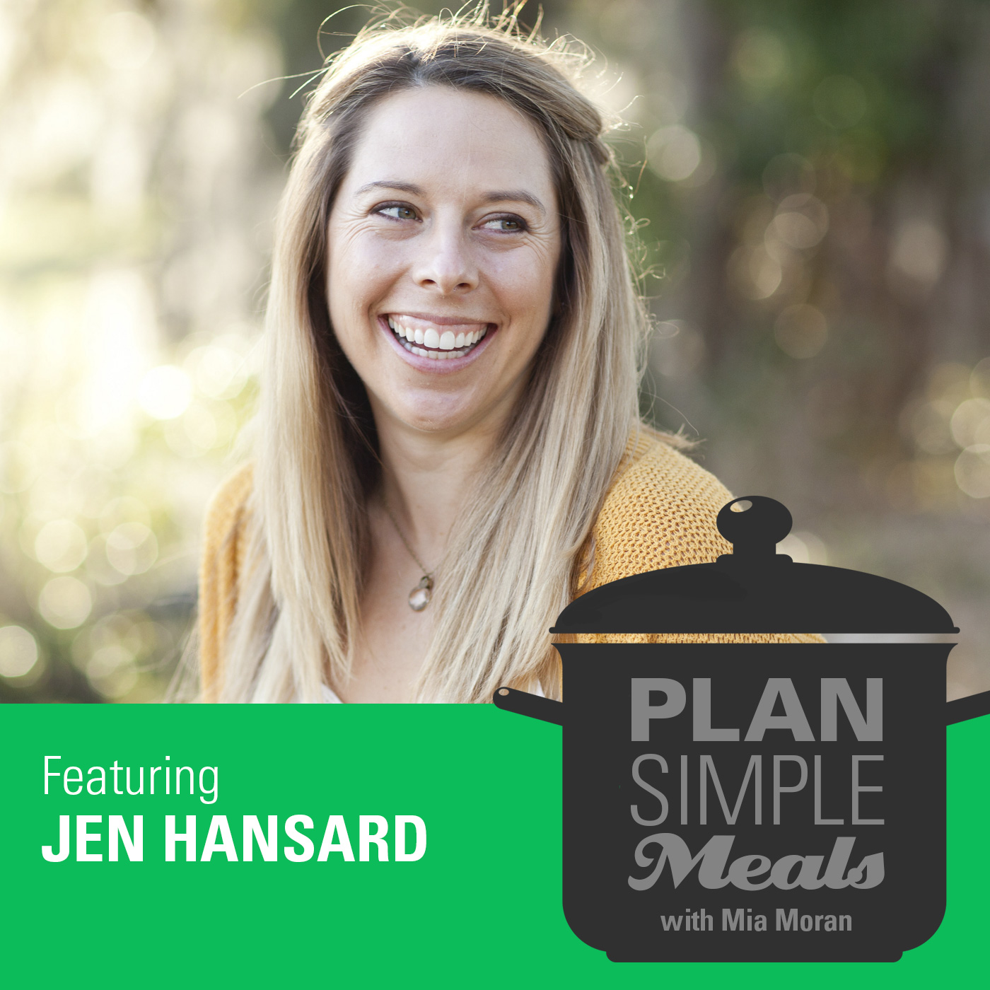 Kids are Meant to be Healthy and Happy with Jen Hansard