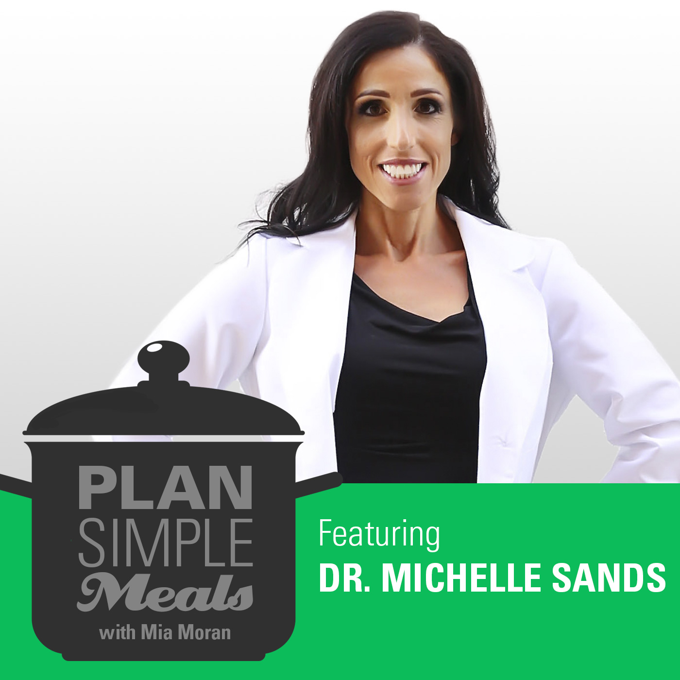 What Your Body is Telling You with Dr. Michelle Sands Plan Simple