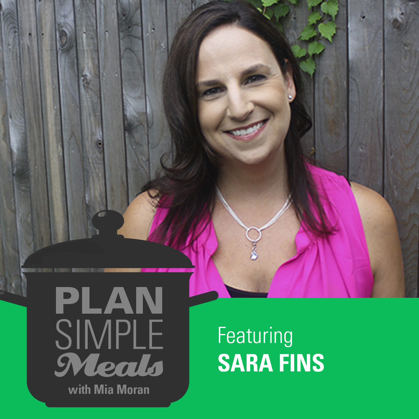 Raising Healthy Eaters with Sara Fins