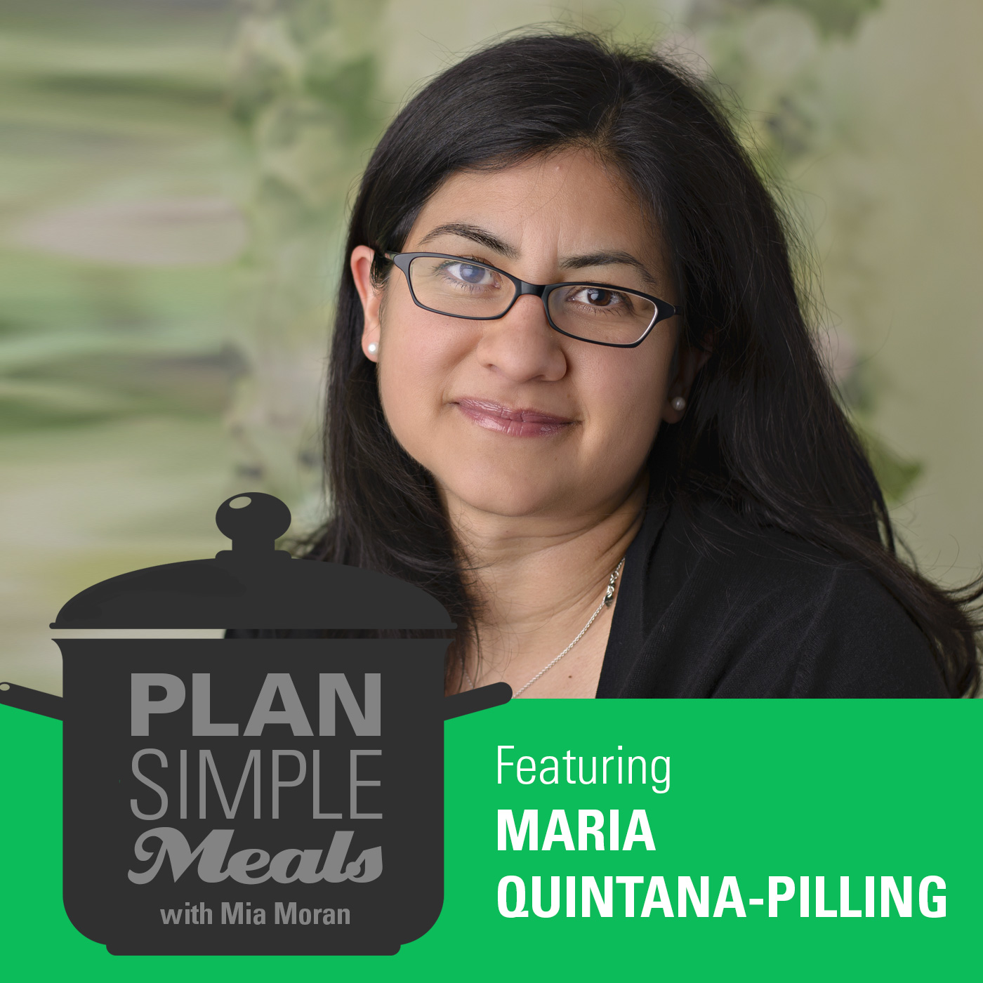 Healing Foods With Maria Quintana-Pillinga