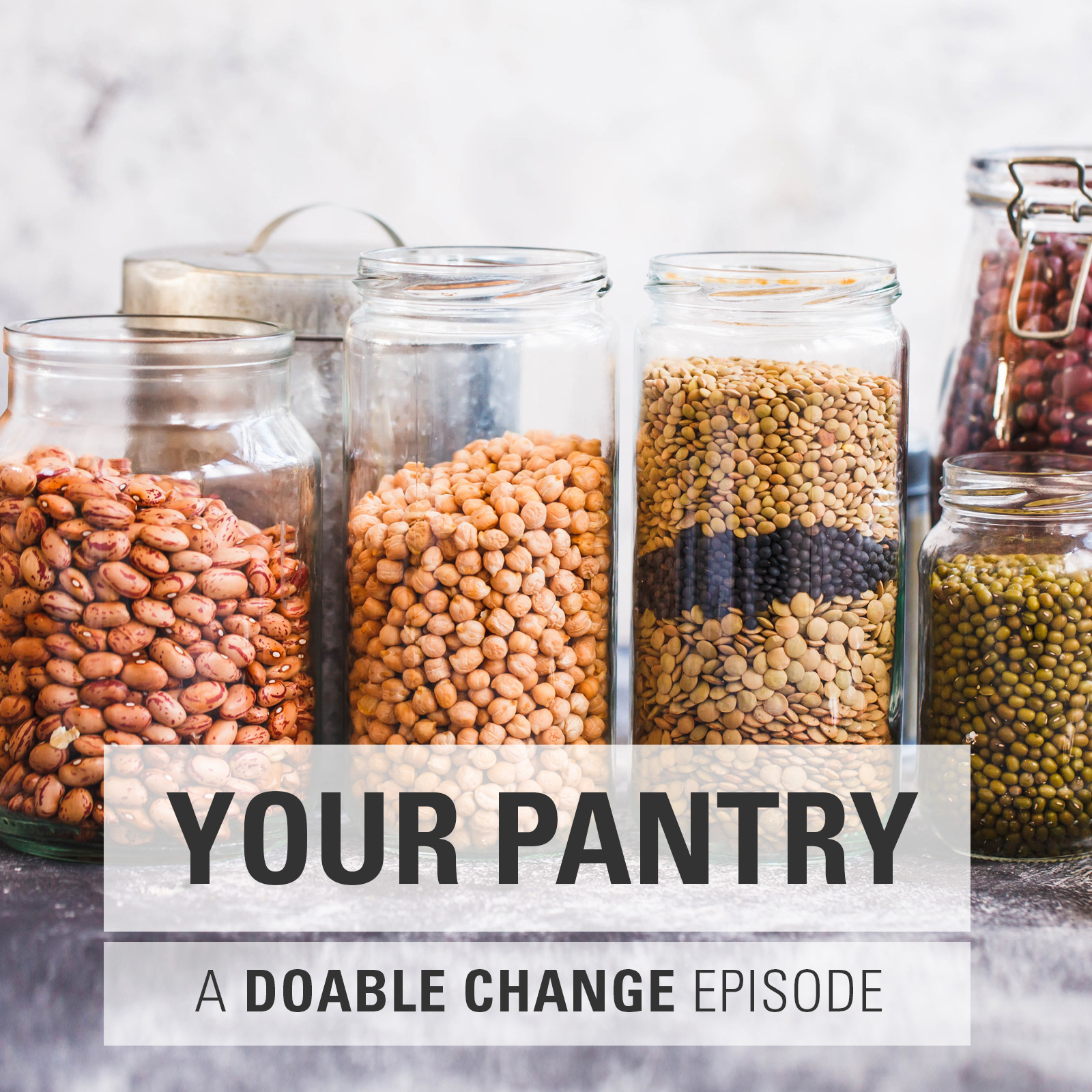 Clean Out Your Pantry And Create A Space That Supports Your Wellness