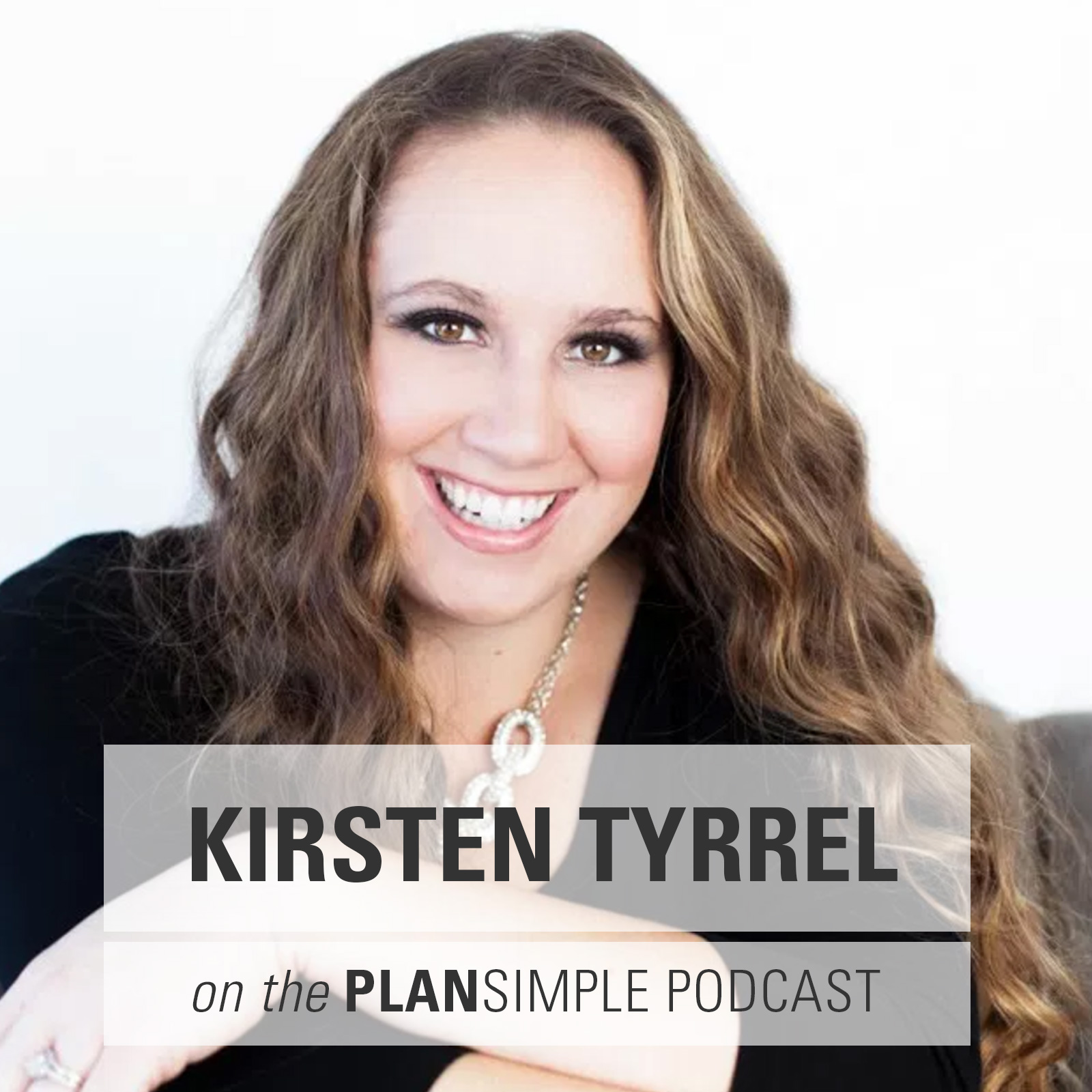 Be the Change with Kirsten Tyrrel