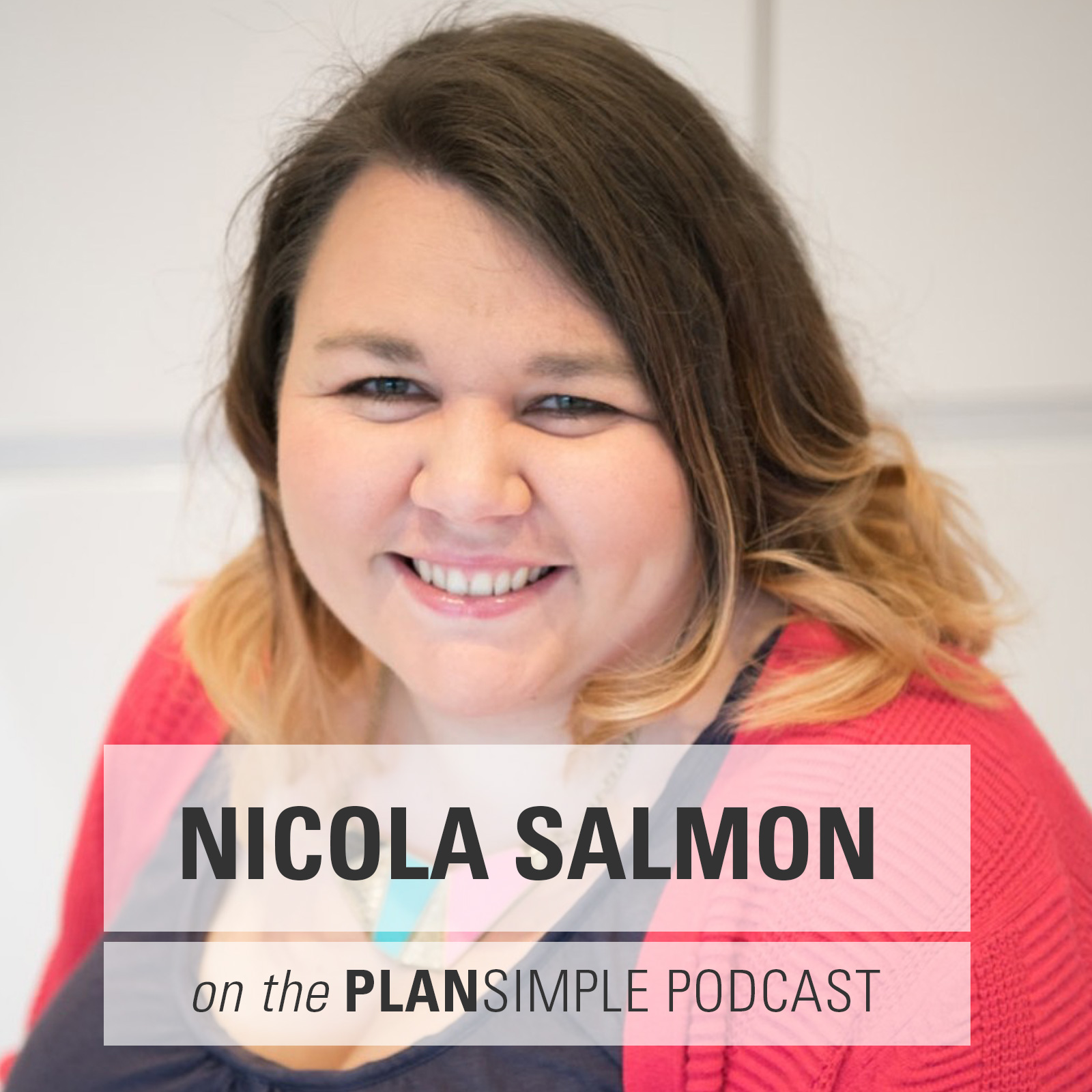 Fat Positive with Nicola Salmon - Plan Simple