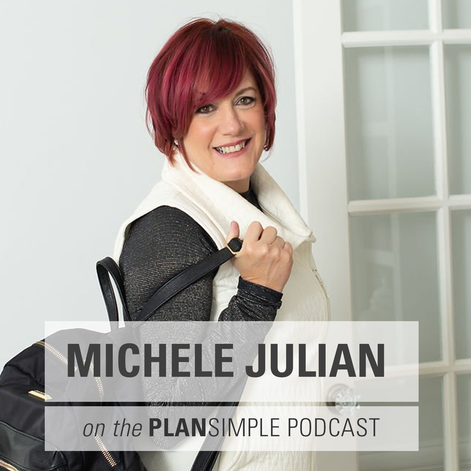 Plan Simple Podcast Mia Moran Michele Julian