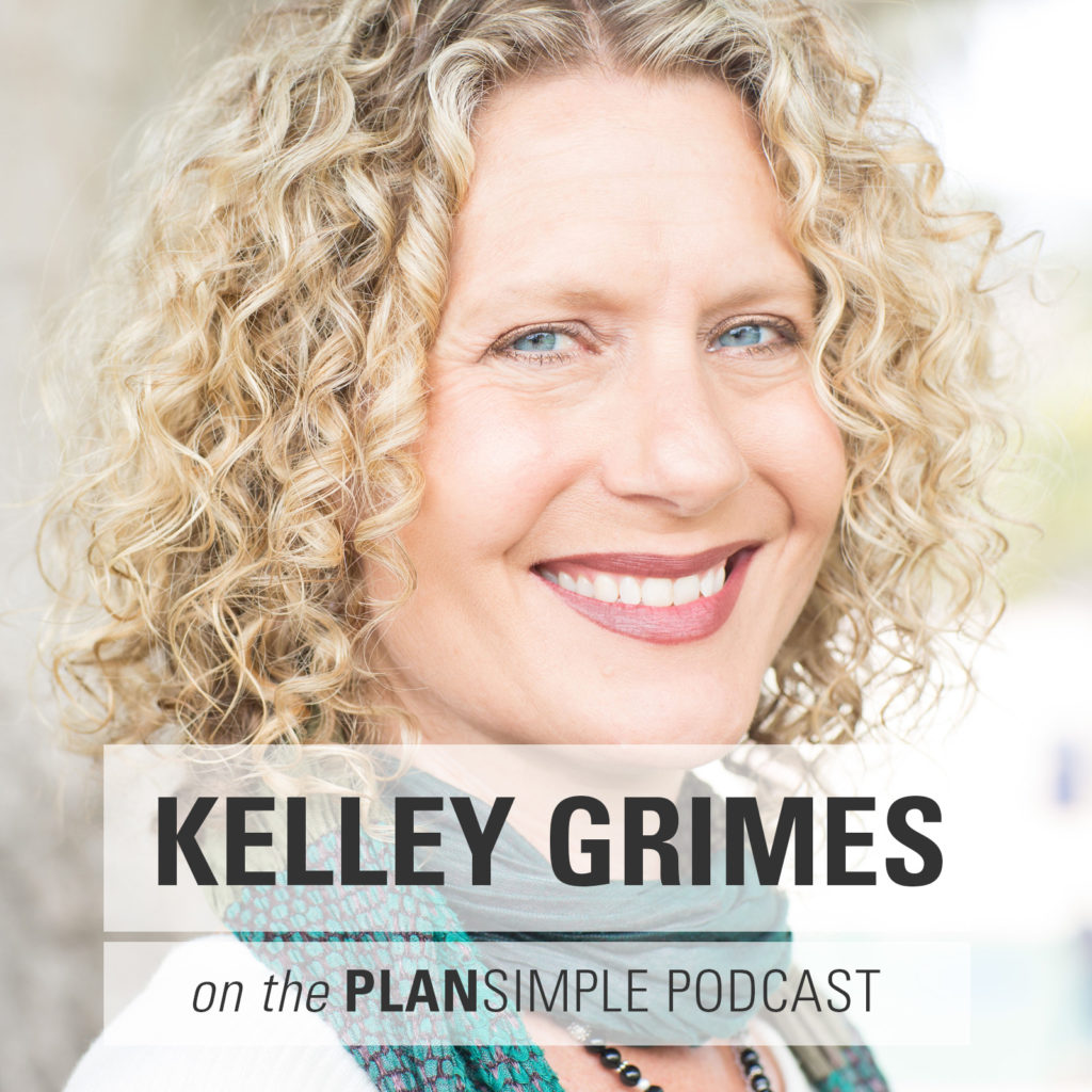 Plan simple podcast Kelley Grimes