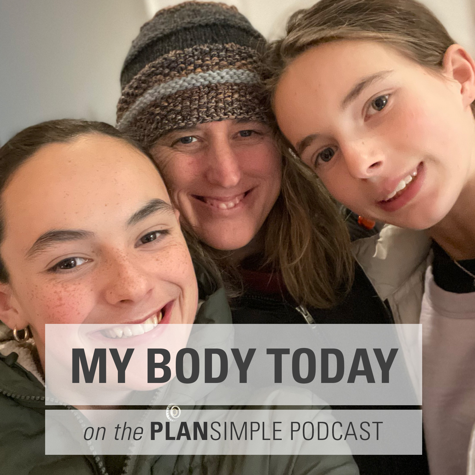 My Body Today Plan Simple Podcast