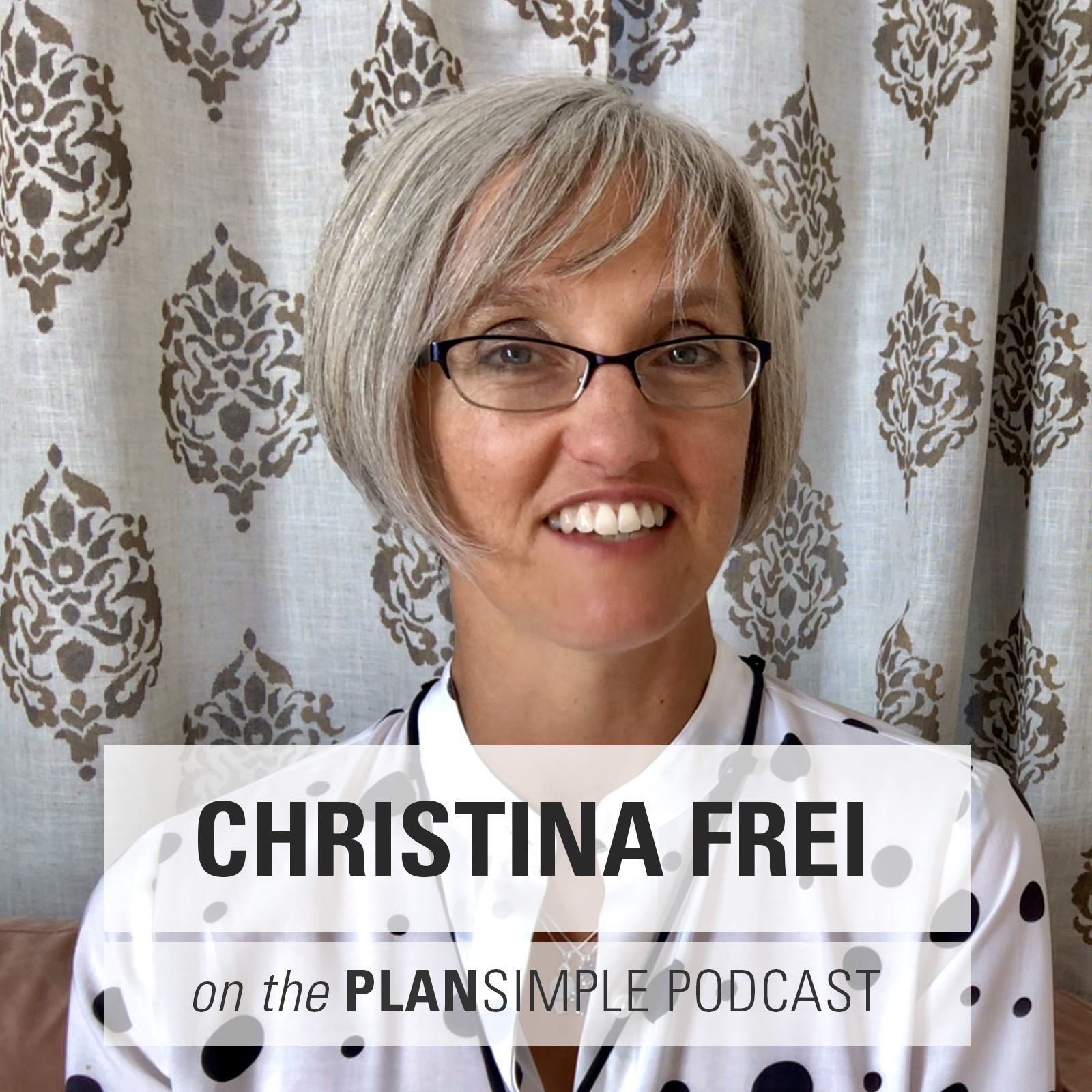 Plan Simple Podcast Mia Moran Christina Frei