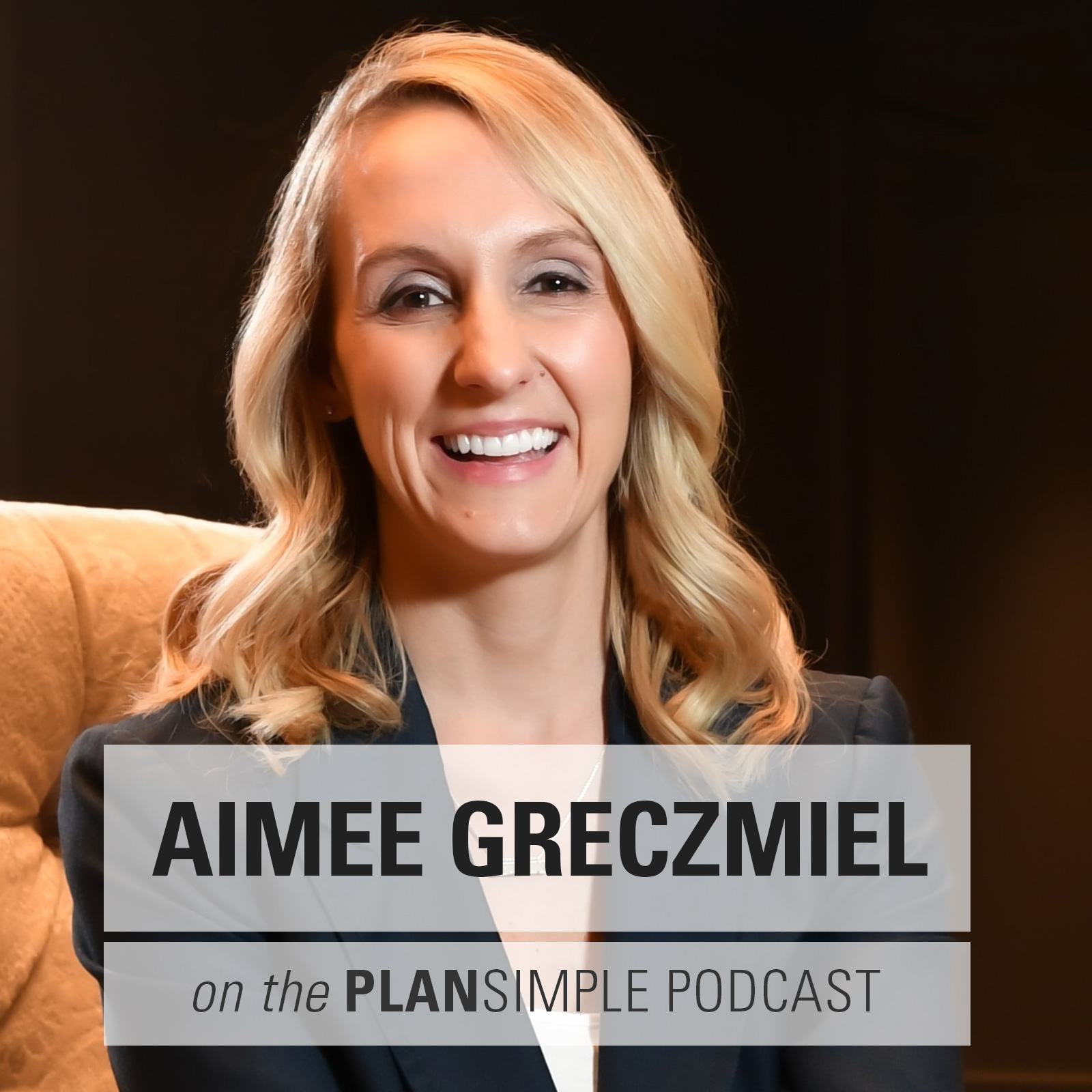 Aimee Greczmiel Plan Simple Podcast Mia Moran