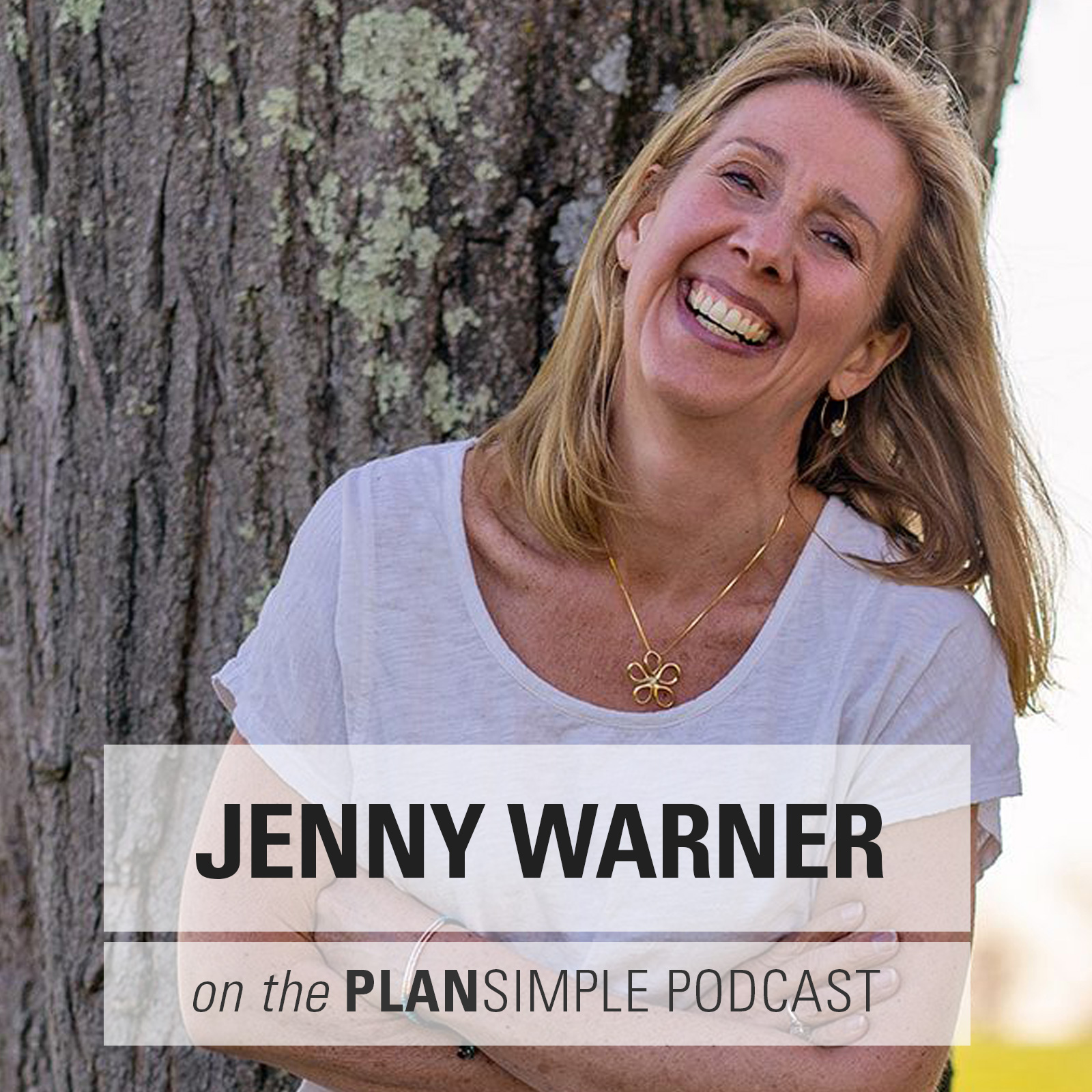 Plan Simple Podcast Mia Moran Jenny Warner