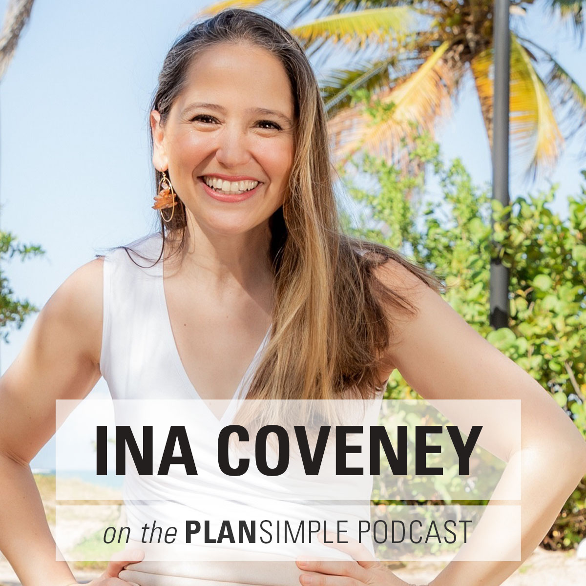 Ina Coveney Plan Simple Podcast Mia Moran