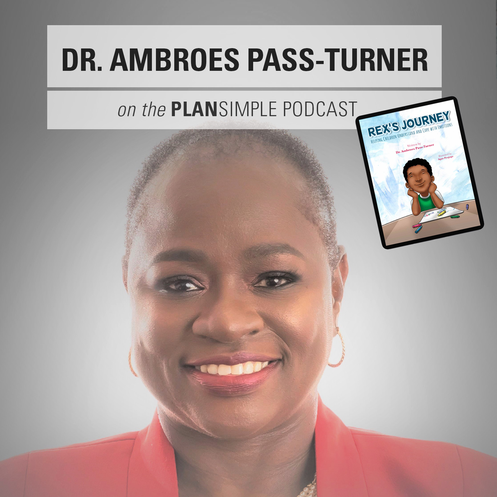 Dr. Ambroes Pass-Turner Plan Simple Podcast Mia Moran