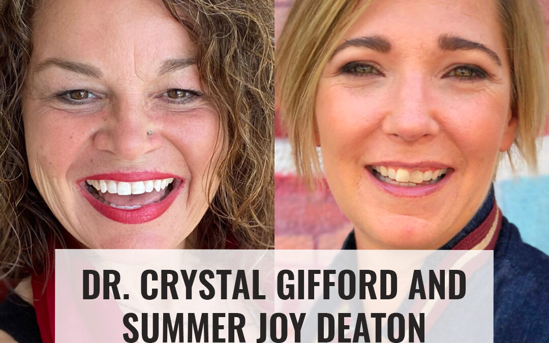 College Reimagined with Dr. Crystal Gifford and Summer Joy Deaton
