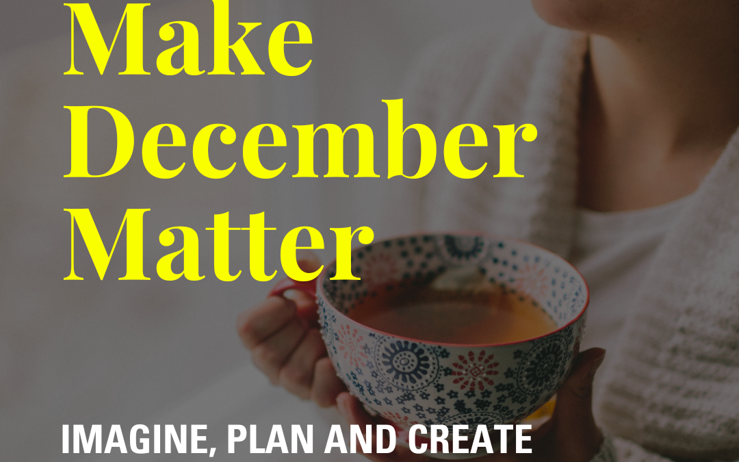 Make December Matter
