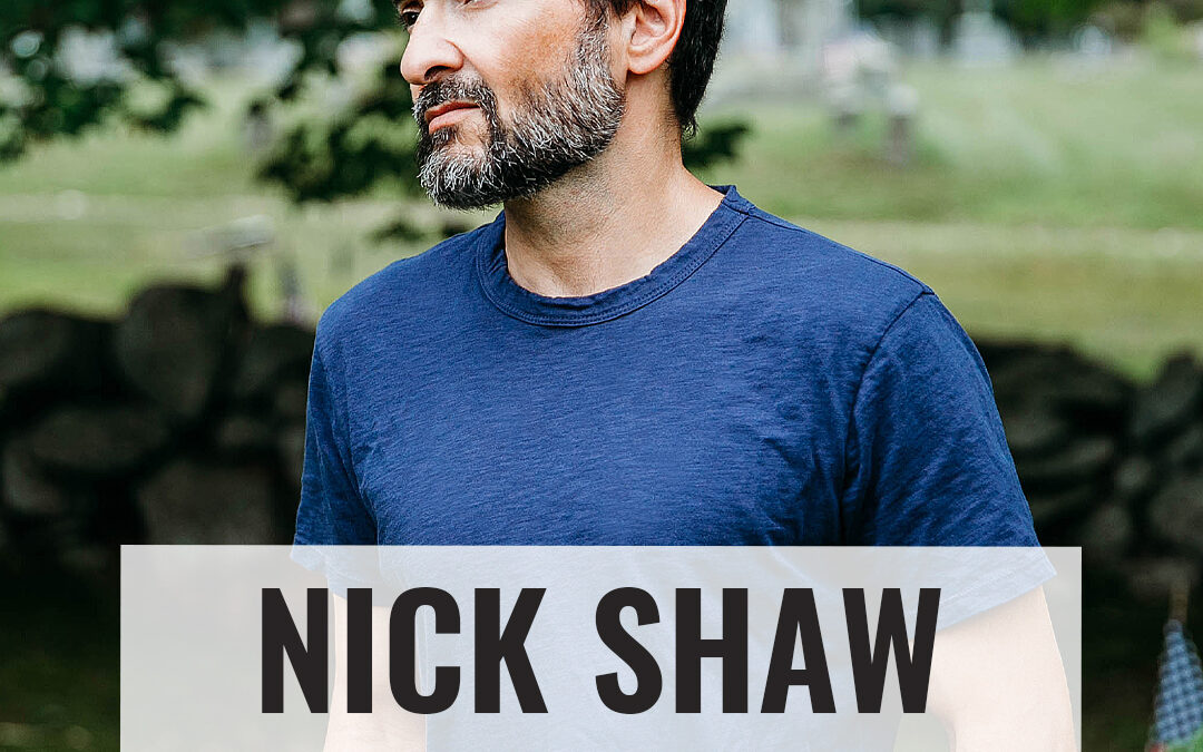 Life, Loss and Love with Nick Shaw