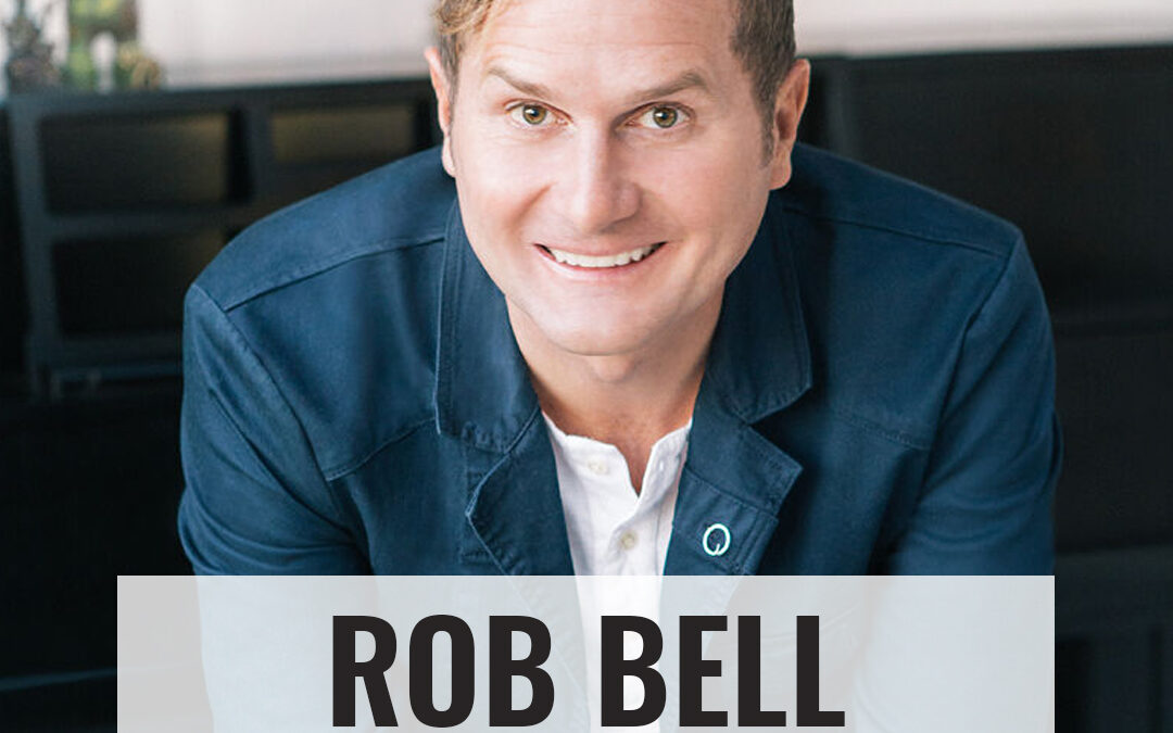Crafting Your Spaceship with Rob Bell