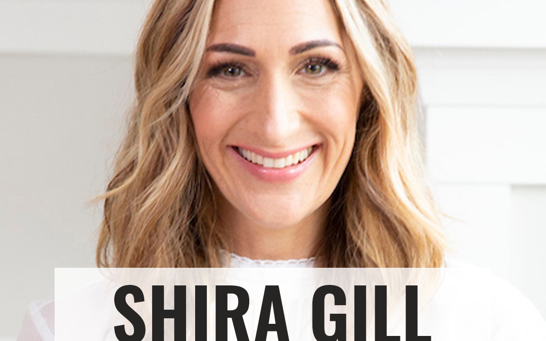 Improve Your Life by Improving Your Home with Shira Gill