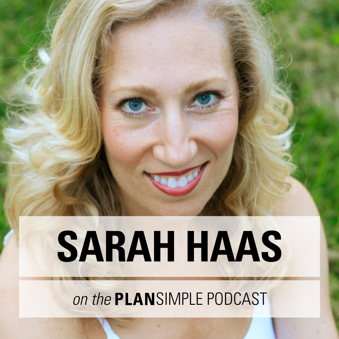 Feeling Good in Your Body with Sarah Haas