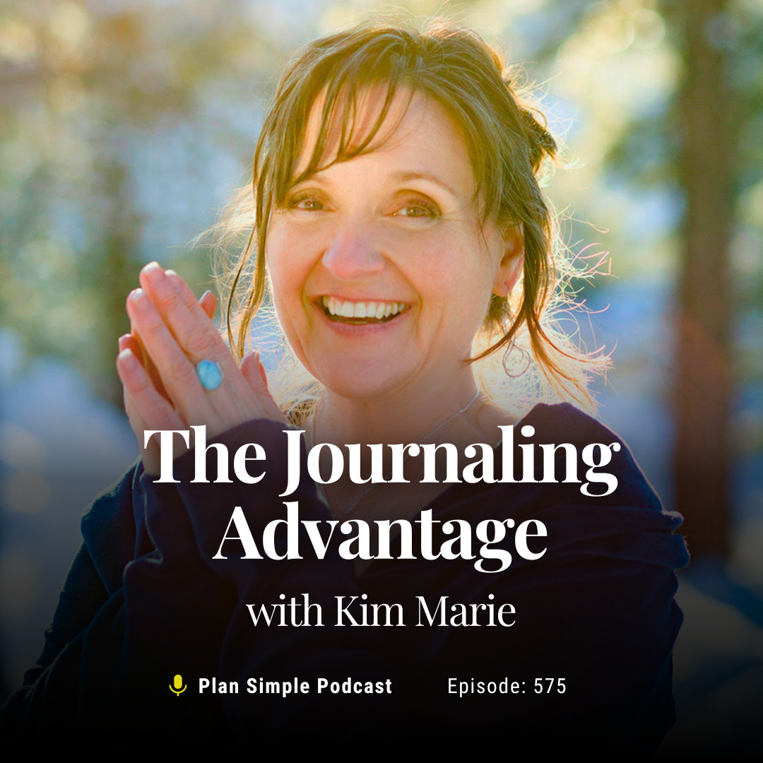 The Journaling Advantage with Kim Marie