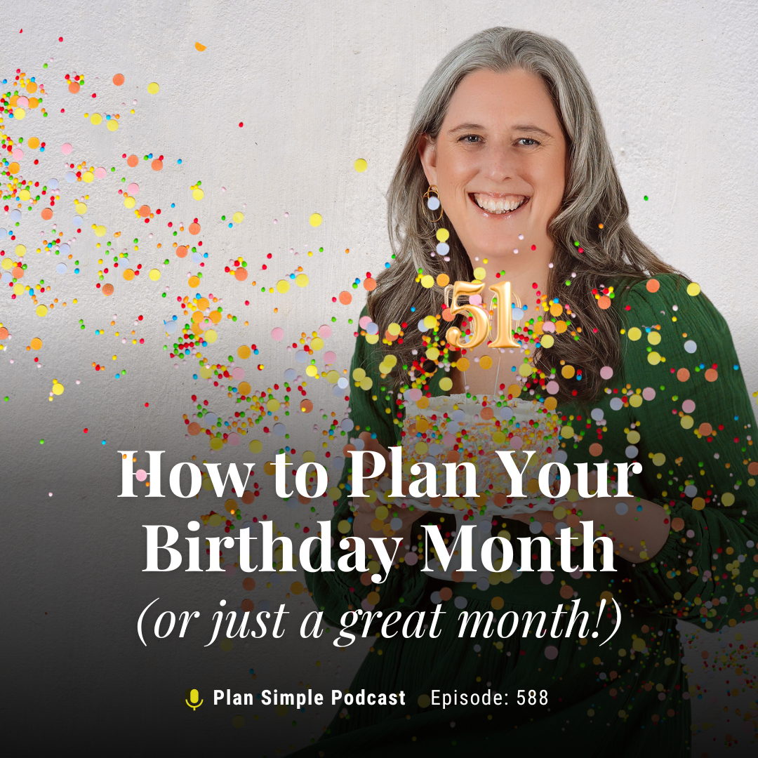 Planning for Your Birthday Month
