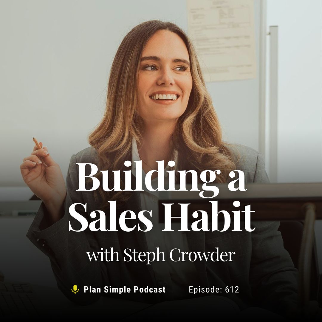 Building a Sales Habit with Steph Crowder